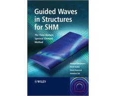 KNYGA W M Ostachowicz Guided Waves in Structures for SHM