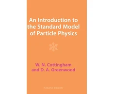 KNYGA W N Cottingham Introduction to the Standard Model of Particle Physics