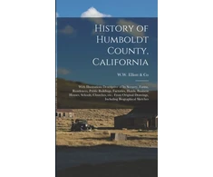 KNYGA W W Elliott &amp; Co History of Humboldt County, California