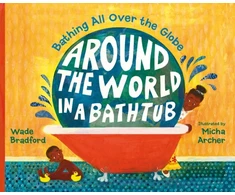 KNYGA Wade Bradford Around the World in a Bathtub