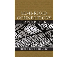 KNYGA Wai Kai Chen Semi-Rigid Connections Handbook