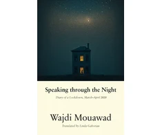 KNYGA Wajdi Mouawad Speaking through the Night