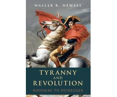 KNYGA Waller R Newell Tyranny and Revolution