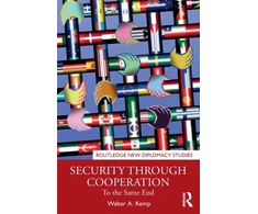 KNYGA Walter A Kemp Security through Cooperation