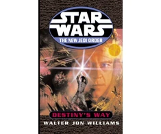 KNYGA Walter Jon Williams Star Wars: The New Jedi Order: Destiny's Way