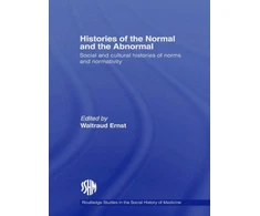 KNYGA Waltraud Ernst Histories of the Normal and the Abnormal