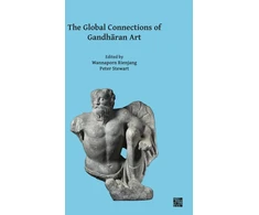 KNYGA Wannaporn Rienjang Global Connections of Gandharan Art