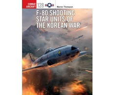 KNYGA Warren Thompson F-80 Shooting Star Units of the Korean War