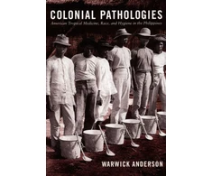 KNYGA Warwick Anderson Colonial Pathologies