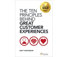 KNYGA Watkinson Matthew Ten Principles Behind Great Customer Experiences, The