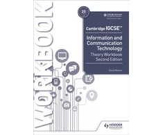 KNYGA Watson David Cambridge IGCSE Information and Communication Technology Theory Workbook Second Edition