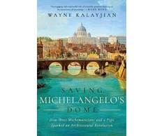 KNYGA Wayne Kalayjian Saving Michelangelo's Dome
