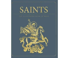 KNYGA Weldon Owen Saints: The Illustrated Book of Days