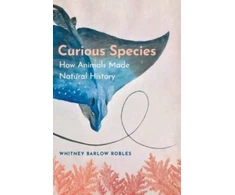 KNYGA Whitney Barlow Robles Curious Species