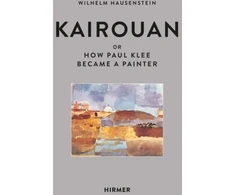 KNYGA Wilhelm Hausenstein Kairouan