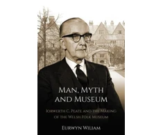 KNYGA WILIAM Man, Myth and Museum