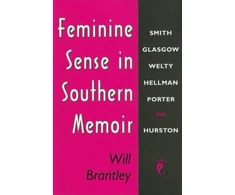 KNYGA Will Brantley Feminine Sense in Southern Memoir