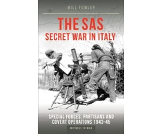 KNYGA Will Fowler SAS Secret War in Italy