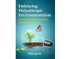 KNYGA Will Sarvis Embracing Philanthropic Environmentalism
