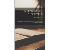 KNYGA William 1817-1878 Linwood Lexicon to Aeschylus