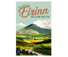 KNYGA William Bulfin Rambles in Eirinn