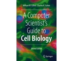 KNYGA William Cohen Computer Scientist's Guide to Cell Biology