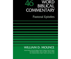KNYGA William D Mounce Pastoral Epistles, Volume 46