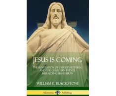 KNYGA William E Blackstone Jesus Is Coming
