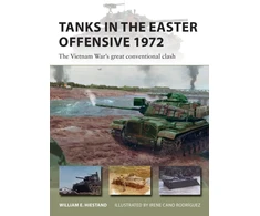 KNYGA William E Hiestand Tanks in the Easter Offensive 1972