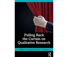 KNYGA William E Thompson Pulling Back the Curtain on Qualitative Research