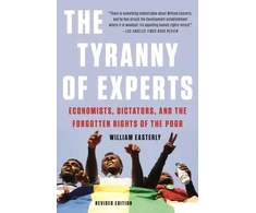 KNYGA William Easterly The Tyranny of Experts (Revised)