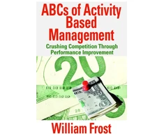 KNYGA William Frost ABCs of Activity Based Management