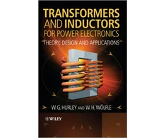 KNYGA William G Hurley Transformers and Inductors for Power Electronics