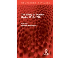 KNYGA William Matthews Diary of Dudley Ryder 1715–1716