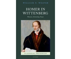 KNYGA William P Weaver Homer in Wittenberg