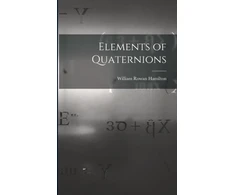 KNYGA William Rowan Hamilton Elements of Quaternions