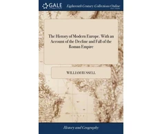 KNYGA William Russell History of Modern Europe. With an Account of the Decline and Fall of the Roman Empire