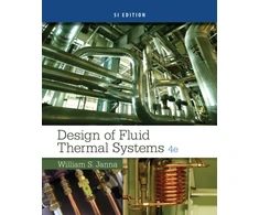 KNYGA William S Janna Design of Fluid Thermal Systems, SI Edition