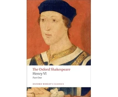 KNYGA William Shakespeare Henry VI, Part One: The Oxford Shakespeare