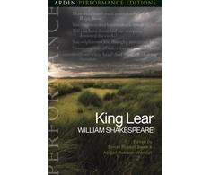 KNYGA William Shakespeare King Lear: Arden Performance Editions