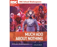 KNYGA William Shakespeare RSC School Shakespeare: Much Ado About Nothing