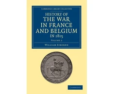 KNYGA William Siborne History of the War in France and Belgium, in 1815