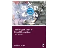 KNYGA William T Blows Biological Basis of Clinical Observations