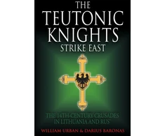 KNYGA William Urban Teutonic Knights Strike East