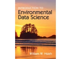 KNYGA William W Hsieh Introduction to Environmental Data Science