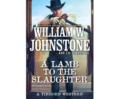 KNYGA William W Johnstone Lamb to the Slaughter