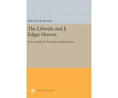 KNYGA William W Keller Liberals and J. Edgar Hoover