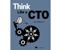 KNYGA Williamson Alan Think Like a CTO