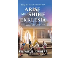 KNYGA Willie Joubert Arise and Shine Ekklesia