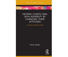 KNYGA Windy Dryden Helping Clients Deal with Adversity by Changing their Attitudes
